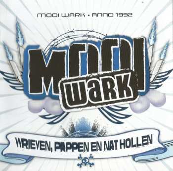 Album Mooi Wark: Wrieven, Pappen En Nat Hollen