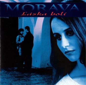 Album Morava: Láska Bolí