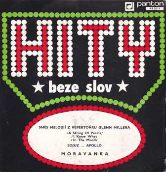 SP Moravanka: Směs Melodií Z Repertoáru Glenn Millera / Sojuz — Apollo