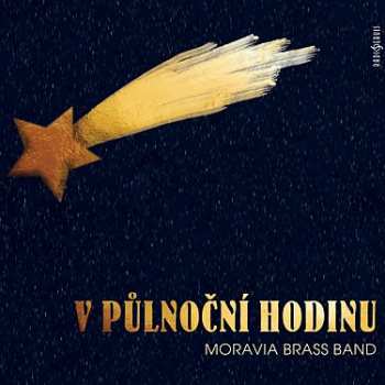 CD Moravia Brass Band: V Půlnoční Hodinu