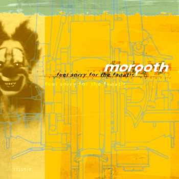 CD Morgoth: Feel Sorry For The Fanatic