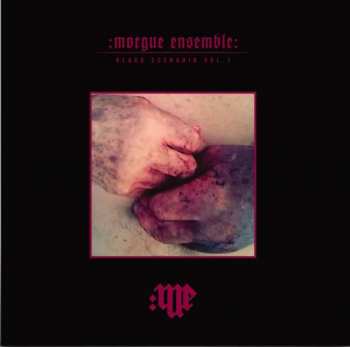 LP Morgue Ensemble: Black Scenario Vol. 1 CLR | LTD
