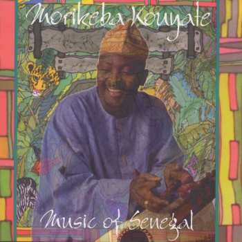 Album Morikeba Kouyate: Music Of Senegal