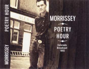 CD Morrissey: Poetry Hour (Colorado Broadcast 1992)