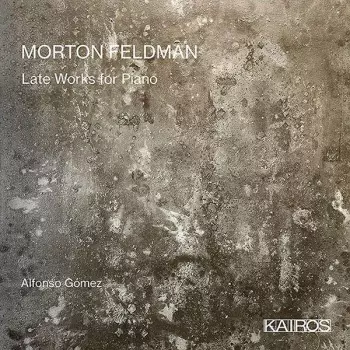 Late Works For Piano