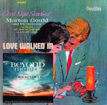 Beyond The Blue Horizon / Good Night Sweetheart / Love Walked In