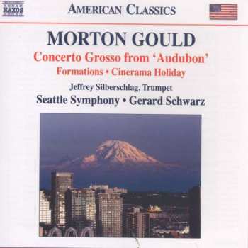 Album Gerard Schwarz: The Music Of Morton Gould