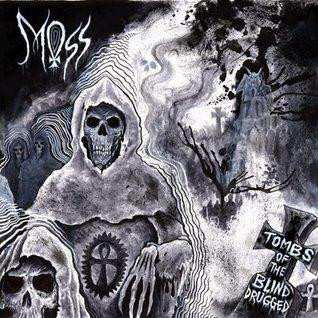 CD Moss: Tombs Of The Blind Drugged LTD