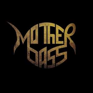 LP Mother Bass: Mother Bass