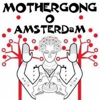 CD Mother Gong: O Amsterdam