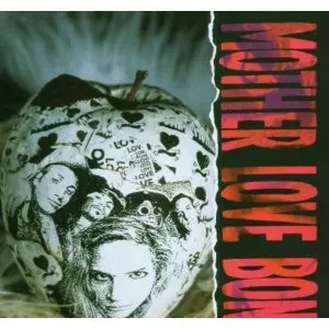 Mother Love Bone: Apple