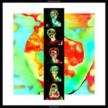 Swim Deep: Mothers