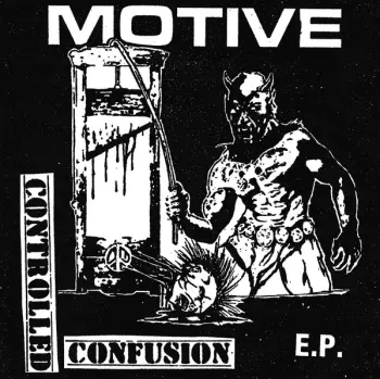 Motive: Controlled Confusion