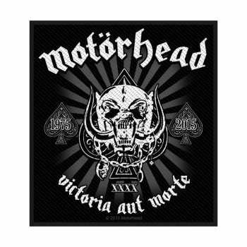 Merch Motörhead: Patch Victoria Aut Morte 1975 - 2015 