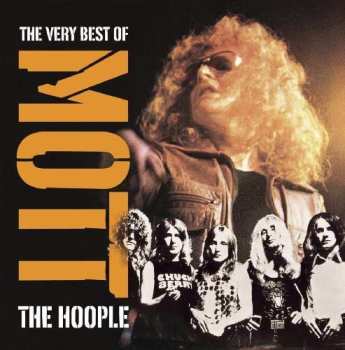 CD Mott The Hoople: The Very Best Of Mott The Hoople