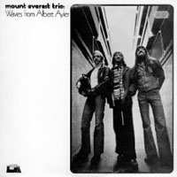 Album Mount Everest: Waves From Albert Ayler