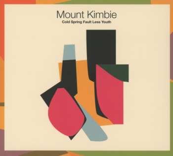 CD Mount Kimbie: Cold Spring Fault Less Youth