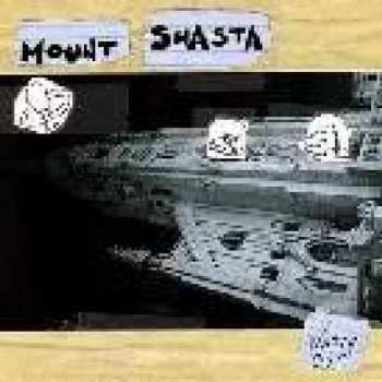 LP Mount Shasta: Watch Out