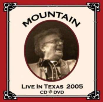 CD/DVD Mountain: Live In Texas 2005