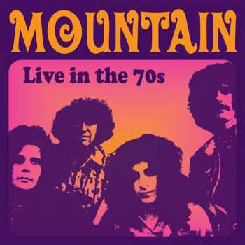 3CD Mountain: Live In The 70s