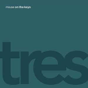 LP Mouse On The Keys: Tres
