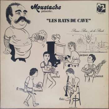 LP Moustache: Moustache Présente "Les Rats De Cave"