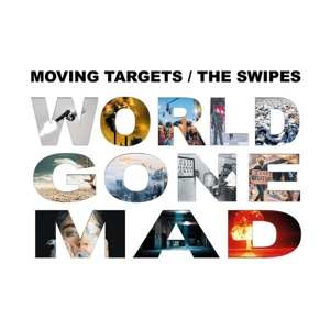 CD Moving Targets: World Gone Mad