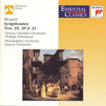 Album Wolfgang Amadeus Mozart: Symphonies Nos. 29, 30 And 31