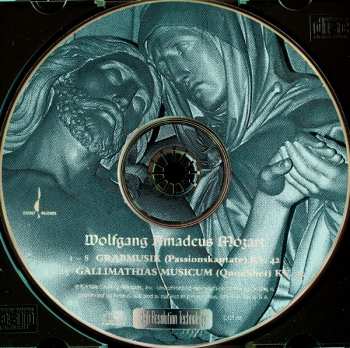 CD Wolfgang Amadeus Mozart: Grabmusik KV. 42, Gallimathias Musicum KV. 32