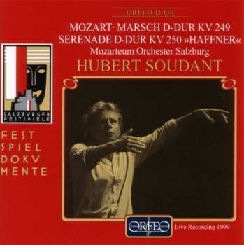 Album Wolfgang Amadeus Mozart: Marsch D-Dur KV 249 / Serenade D-Dur KV 250 »Haffner«