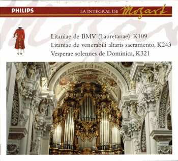 CD Wolfgang Amadeus Mozart: Litaniae De BMV (Lauretanae), K109 / Litaniae De Venerabili Altaris Sacramento, K243 / Vesperae Solennes De Dominica, K321