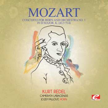 Album Wolfgang Amadeus Mozart: Complete Works For Horn And Orchestra