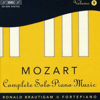 Album Wolfgang Amadeus Mozart: Complete Solo Piano Music - Vol. 9