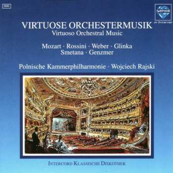 Album Mozart / Rossini / Weber / Polish Chamber Orch: Virtuoso Orchestra