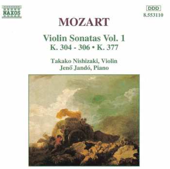 Album Wolfgang Amadeus Mozart: Violin Sonatas Vol. 1 (K. 304 - 306 • K. 377)