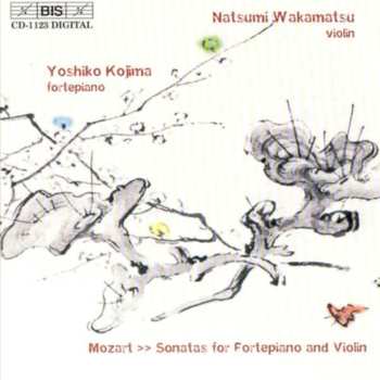 Album Mozart / Wakamatsu / Kojima: Sonatas For Fortepiano & Violin