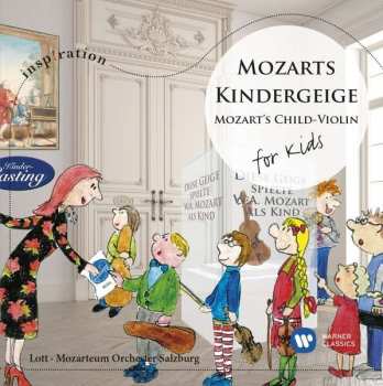 CD Marie-elisabeth Lott: Mozarts Kindergeige - For Kids
