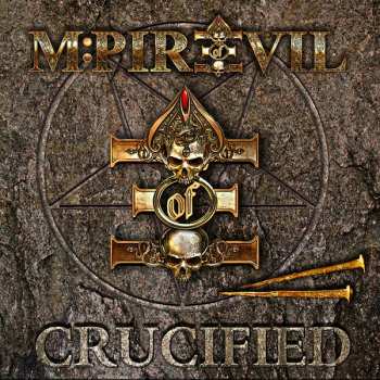 CD Mpire Of Evil: Crucified