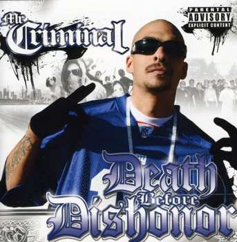 Album Mr. Criminal: Death Before Dishonor