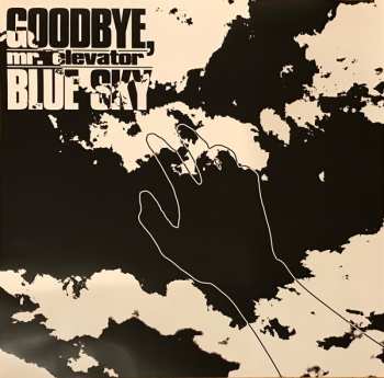 LP Mr. Elevator: Goodbye, Blue Sky
