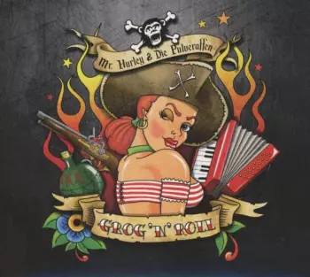 Mr. Hurley & Die Pulveraffen: Grog'N'Roll