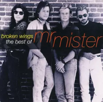 Mr. Mister: Broken Wings