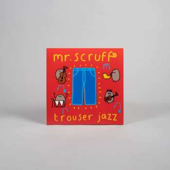 2LP Mr. Scruff: Trouser Jazz DLX | CLR