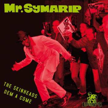 CD Mr. Symarip: The Skinheads Dem A Come