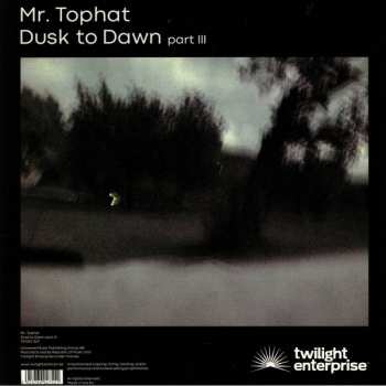2LP Mr. Tophat: Dusk To Dawn Part III