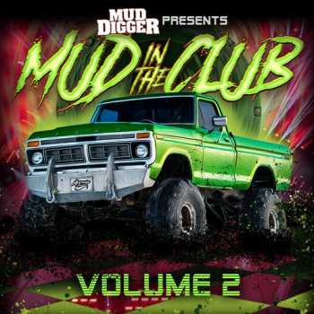 Album Mud Digger: Mud In The Club Volume 2