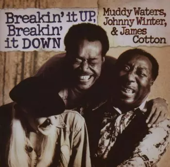 Breakin' It Up, Breakin' It Down