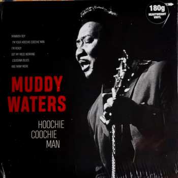 LP Muddy Waters: Hoochie Coochie Man