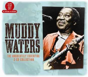 3CD Muddy Waters: The Absolutely Essential 3 CD Collection