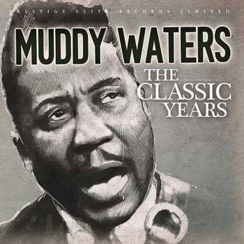 CD Muddy Waters: The Classic Years